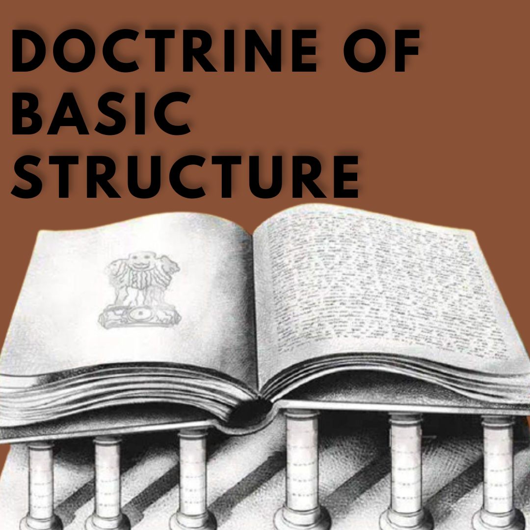 Understanding The Basic Structure Doctrine. - Begi's Law